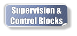 Supervision & Control Blocks