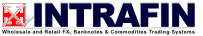 INTRAFIN Wholesale and Retail FX, Banknotes & Commodities Trading Systems