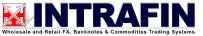 INTRAFIN Wholesale and Retail FX, Banknotes & Commodities Trading Systems
